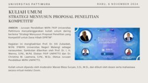 Kuliah Umum Jurusan Pendidikan MIPA UNPATTI: Strategi Menyusun Proposal Penelitian Kompetitif